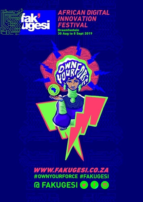 Fak’ugesi 2019 – Africa’s Best Digital Innovation Festival